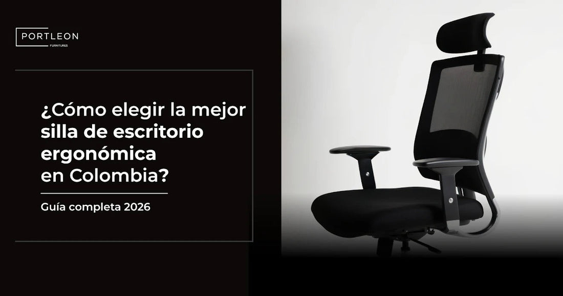 Cómo Elegir la Mejor Silla de Escritorio Ergonómica en Colombia: Guía Completa 2026